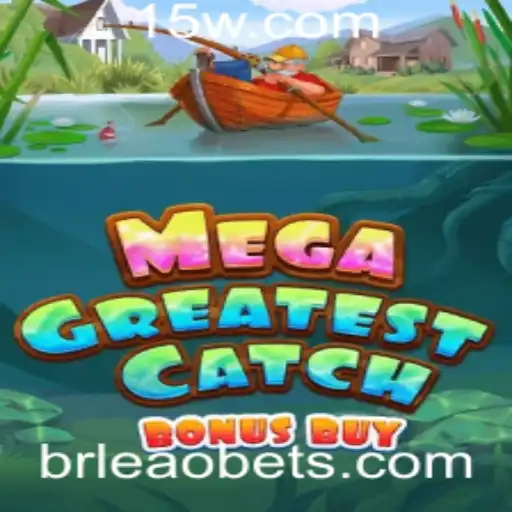 Descubra o Empolgante MegaGreatestCatchBonusBuy no Leao Bet